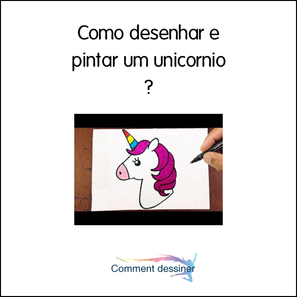 Como desenhar e pintar um unicórnio